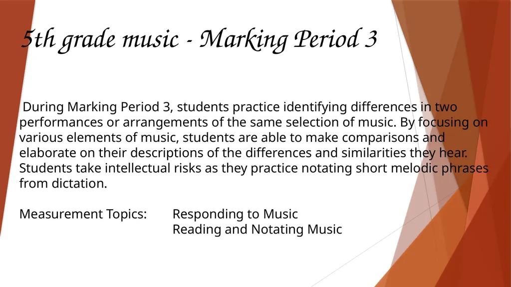 5th grade music - Marking Period 1 During Marking - slide 3 of 4