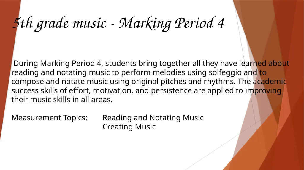 5th grade music - Marking Period 1 During Marking - slide 4 of 4