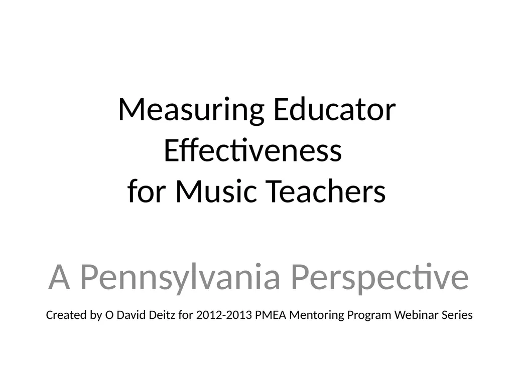 Measuring Educator Effectiveness for Music - slide 1 of 56