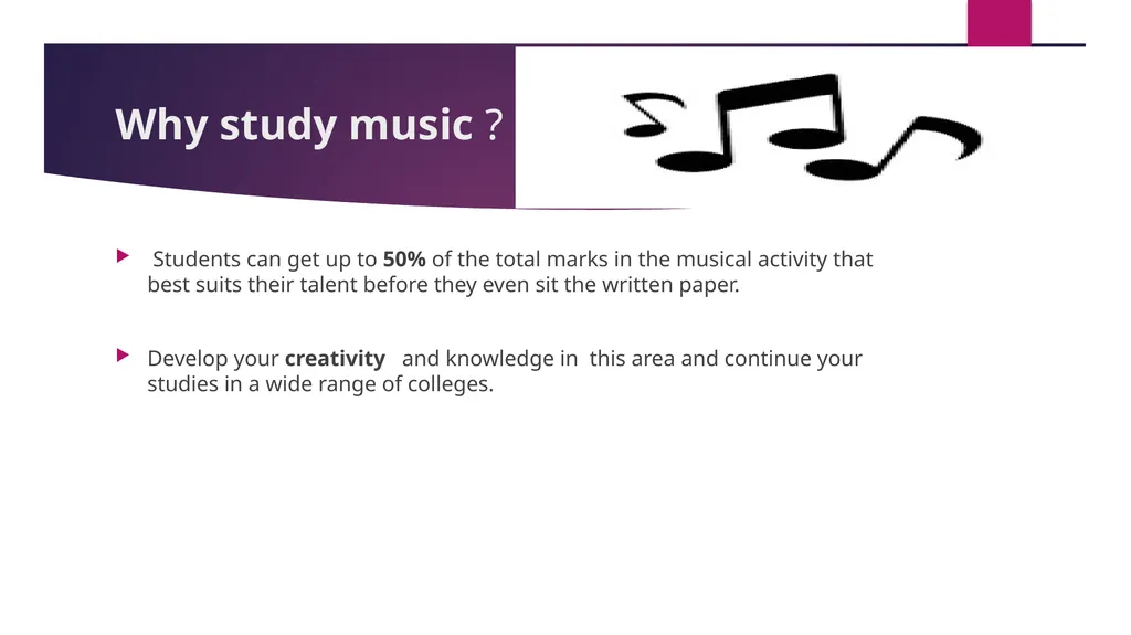LC MUSIC SUBJECT CONTENT Why study music ? - slide 2 of 10