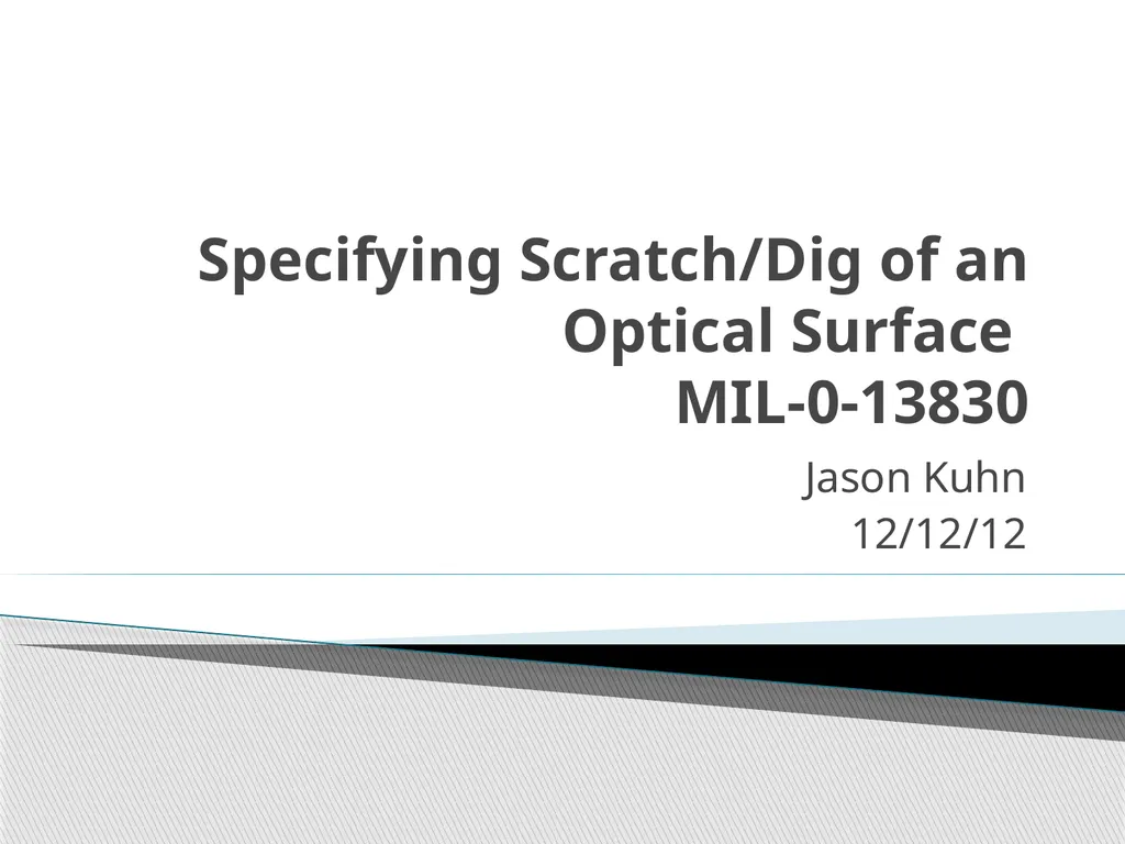 Specifying Scratch/Dig of an Optical Surface - slide 1 of 14