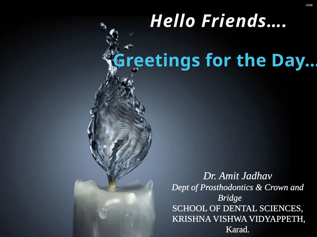 1 Hello Friends…. Greetings for the Day…! Dr. Amit - slide 1 of 12