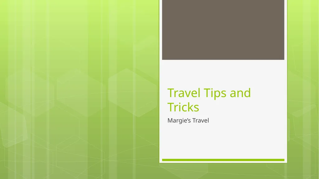 Travel Tips and Tricks Margie’s Travel Where Do