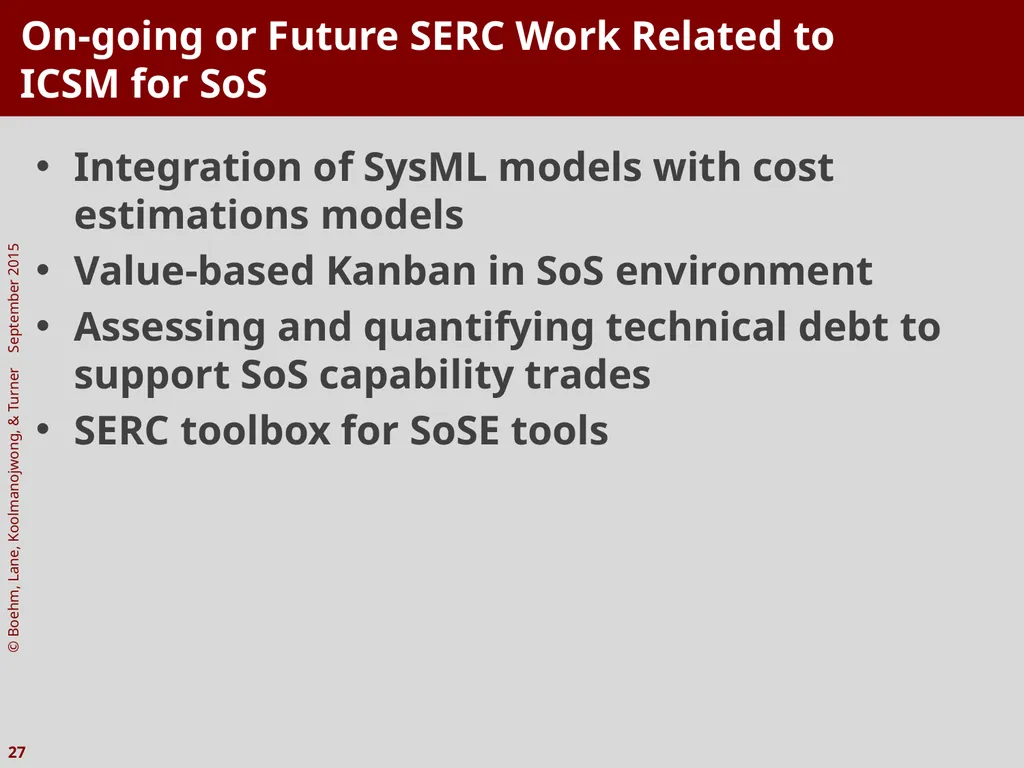 The Incremental Commitment Spiral Model as Applied - slide 27 of 29