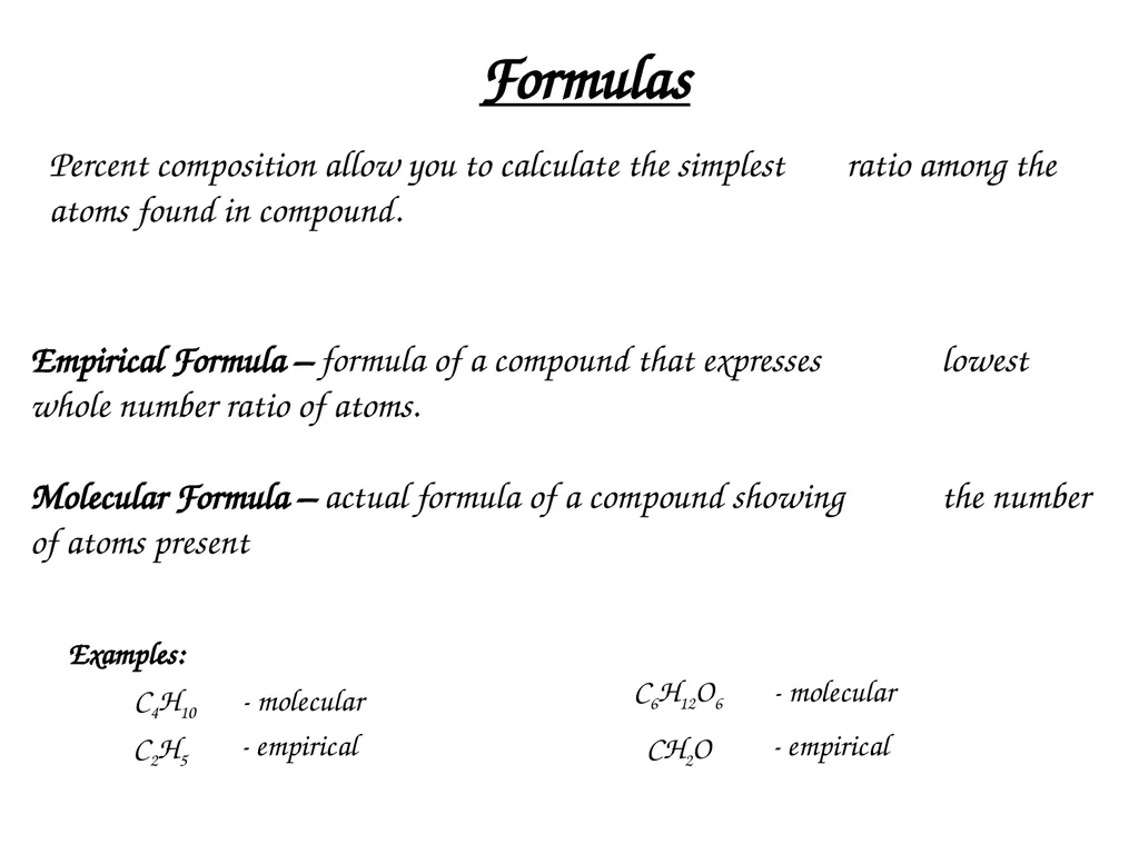 Percent Composition, Empirical Formulas, Molecular - slide 17 of 29