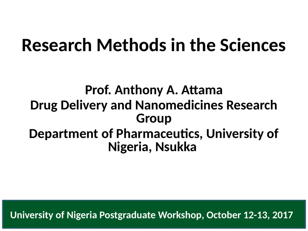 Research Methods in the Sciences Prof. Anthony A. - slide 1 of 41