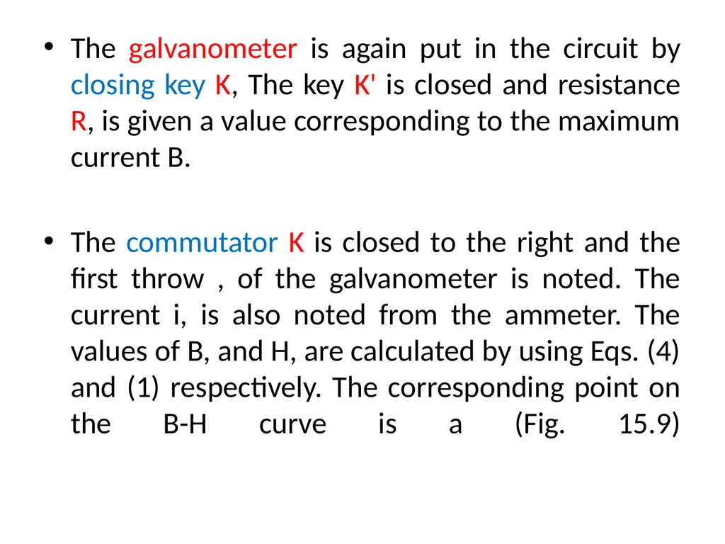 Experiment to draw B- H curve Ballistic method - slide 15 of 16