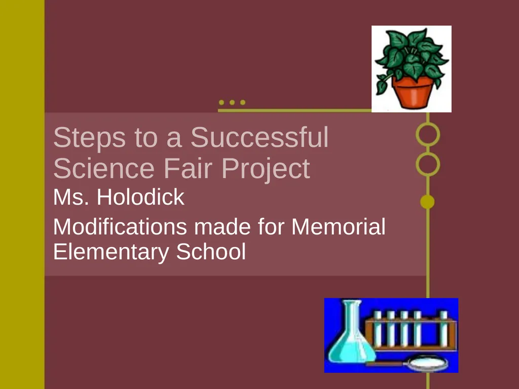 Steps to a Successful Science Fair Project Ms. - slide 1 of 8