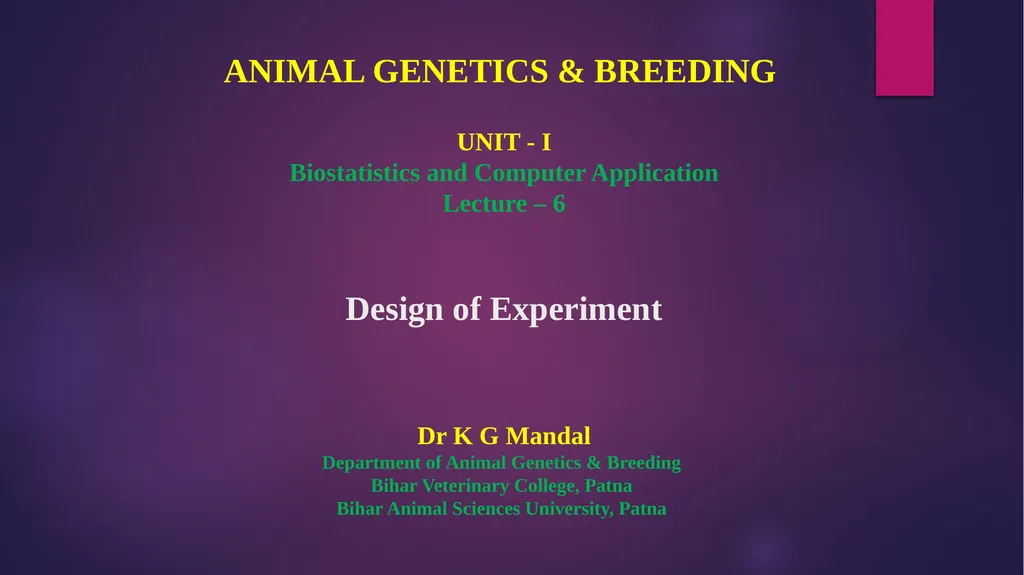 ANIMAL GENETICS & BREEDING UNIT - I Biostatistics - slide 1 of 37