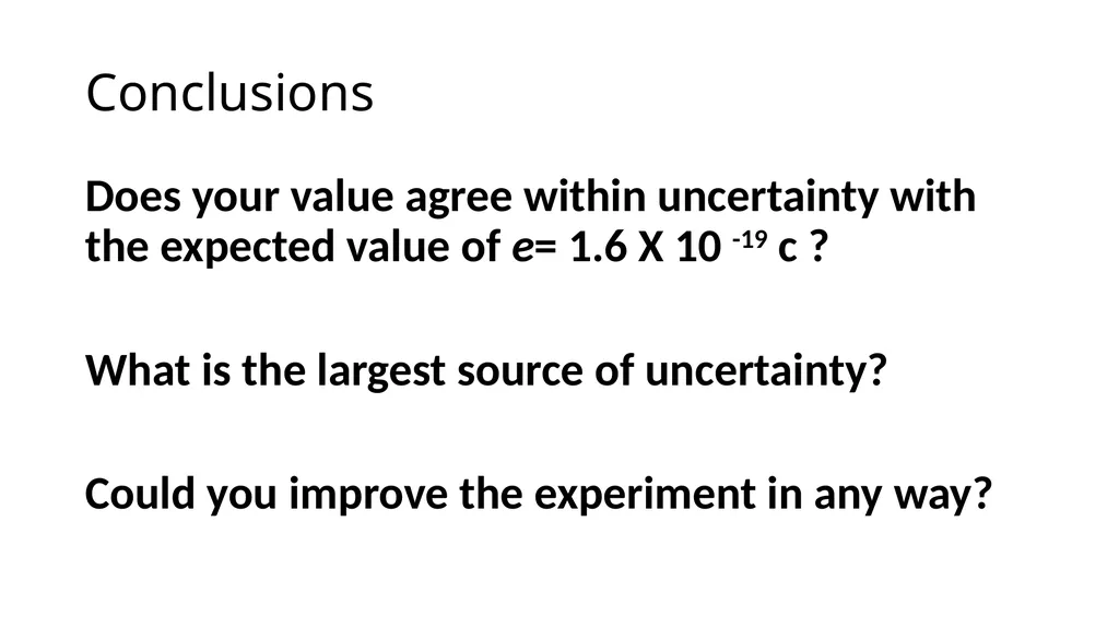 Millikan's Oil Drop Experiment Motivation After - slide 25 of 25