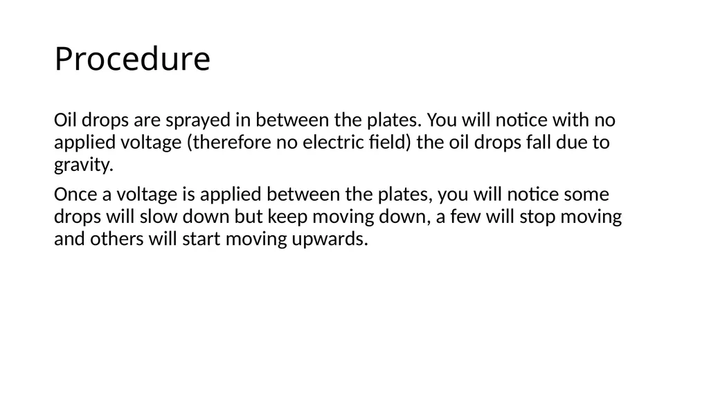 Millikan's Oil Drop Experiment Motivation After - slide 7 of 25
