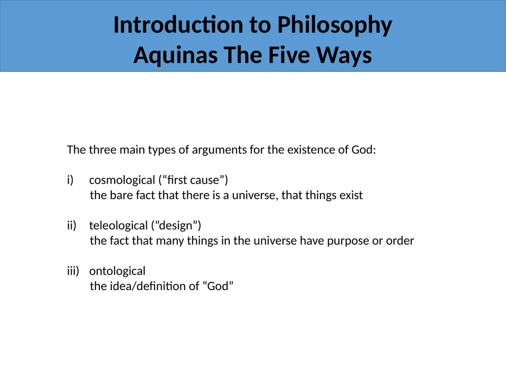Introduction to Philosophy Aquinas The Five Ways - slide 3 of 17