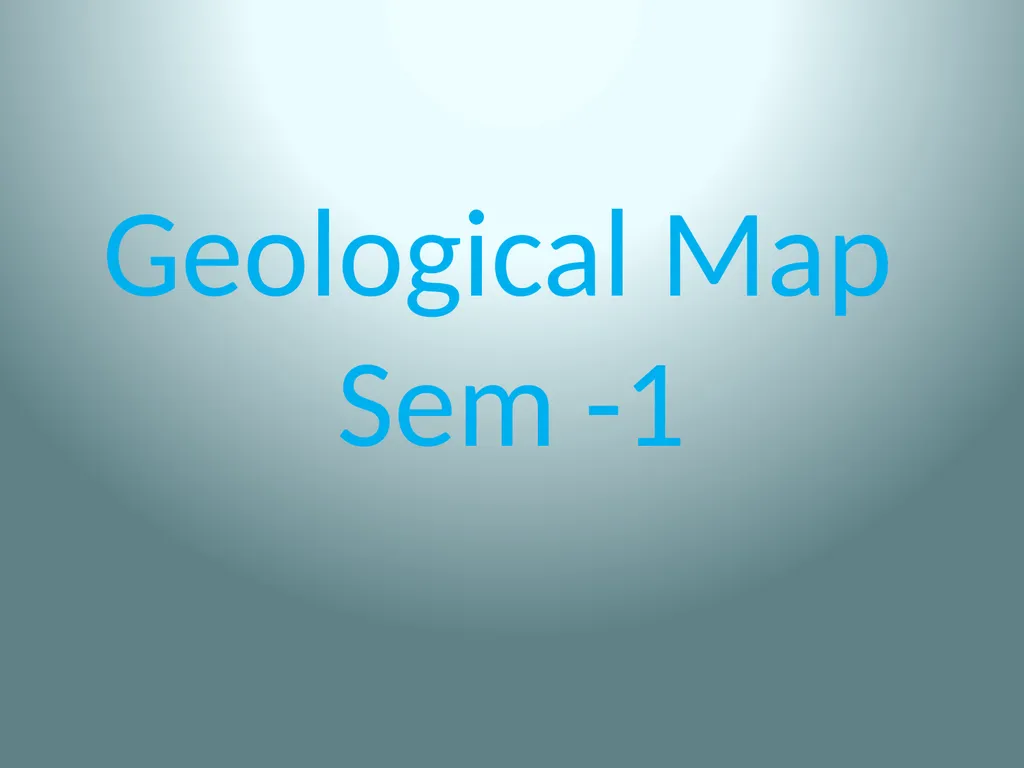 Geological Map Sem -1 Bedding Plane A bedding - slide 1 of 12