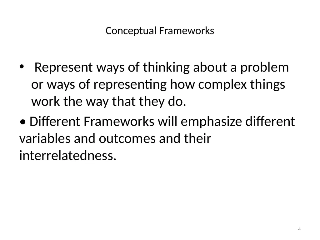 Conceptual Frameworks, Models, and Theories 1 - slide 4 of 23