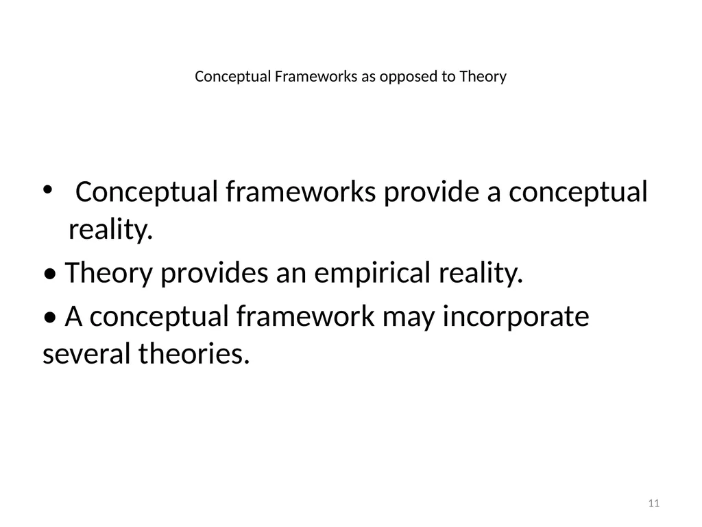 Conceptual Frameworks, Models, and Theories 1 - slide 11 of 23