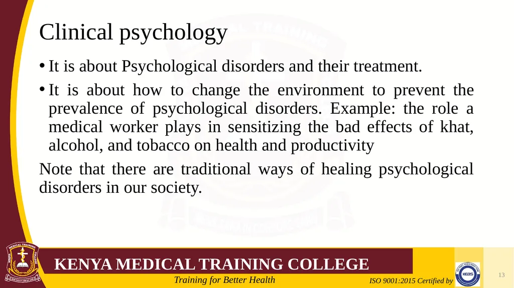 Medical Psychology Presenter: Winfred Nguih KMTC - slide 13 of 68