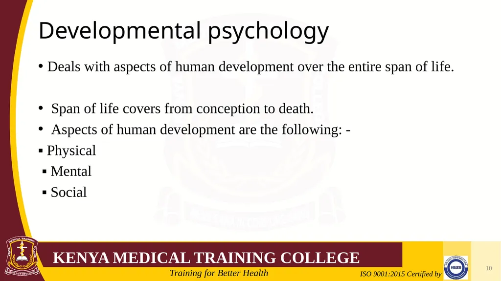 Medical Psychology Presenter: Winfred Nguih KMTC - slide 10 of 68