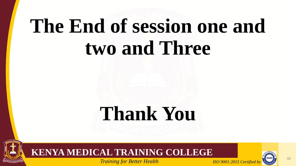 Medical Psychology Presenter: Winfred Nguih KMTC - slide 68 of 68