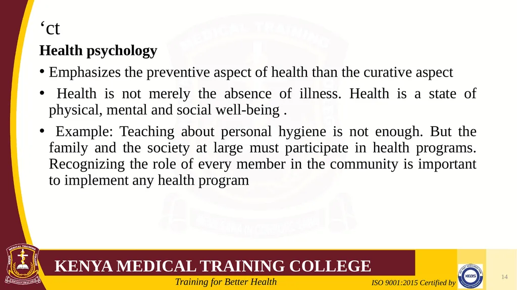 Medical Psychology Presenter: Winfred Nguih KMTC - slide 14 of 68