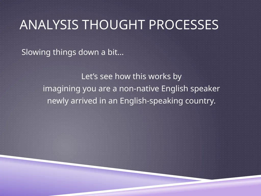 UNDERSTANDING ANALYSIS Interpretation Techniques - slide 13 of 43