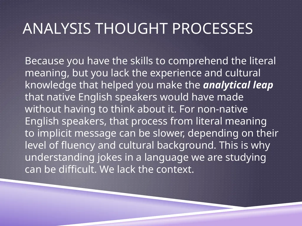 UNDERSTANDING ANALYSIS Interpretation Techniques - slide 16 of 43