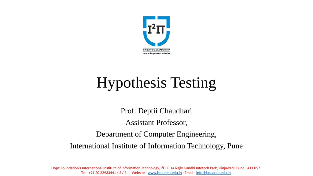Hypothesis Testing Prof. Deptii Chaudhari - slide 1 of 15