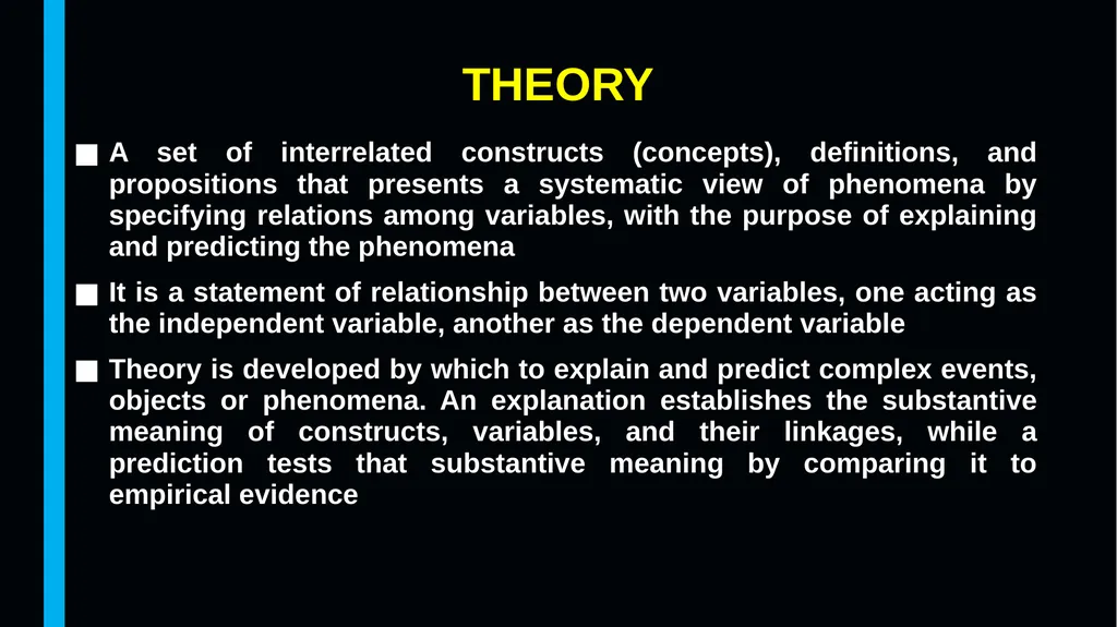 Theories, Theoretical Framework, Variables, - slide 4 of 55