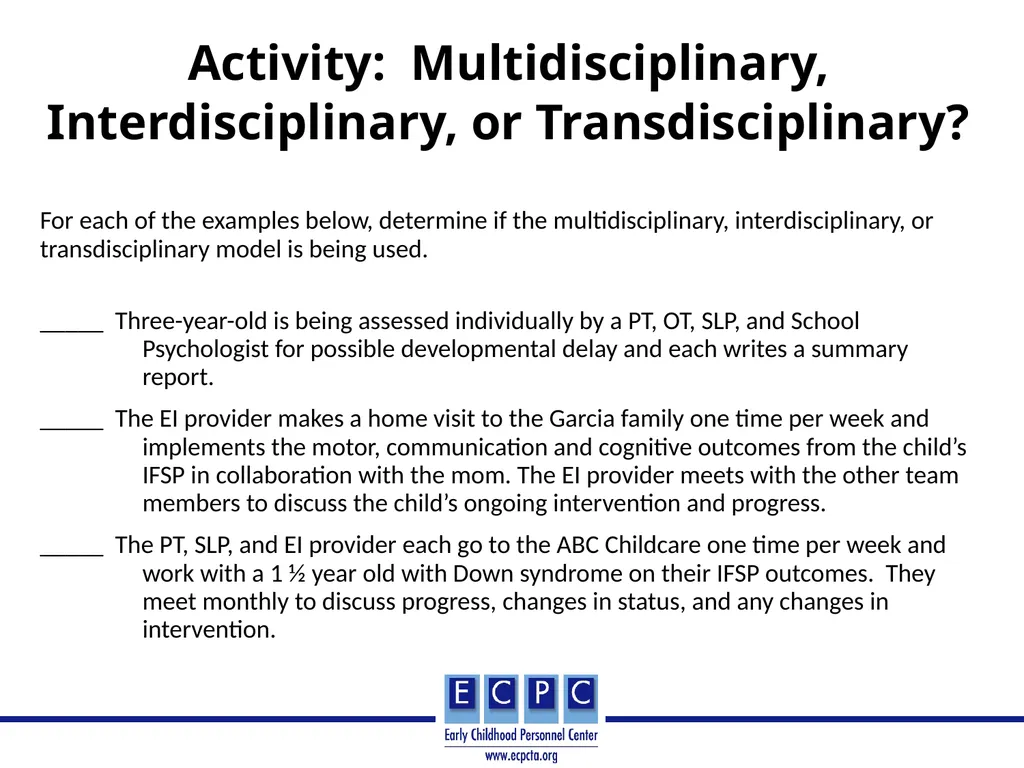 Teams and Team Models in: Early Intervention/Early - slide 30 of 32