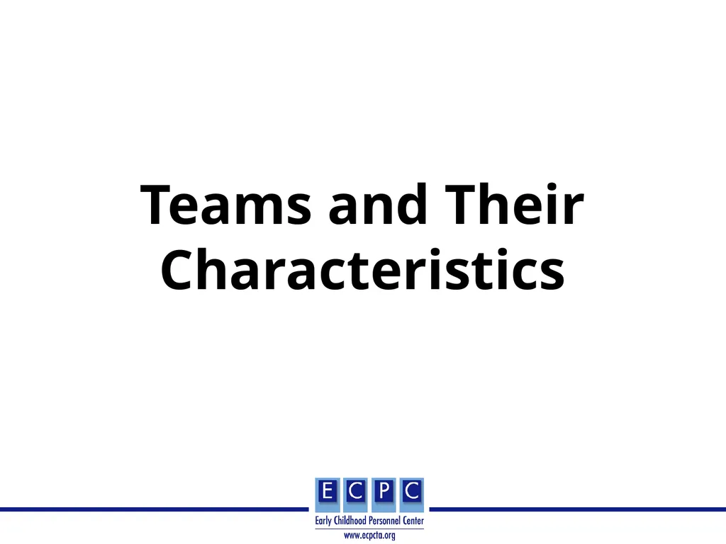 Teams and Team Models in: Early Intervention/Early - slide 6 of 32