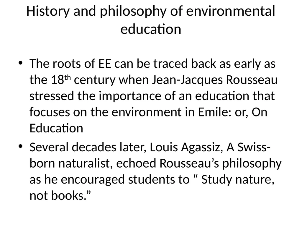 HISTORY AND PHILOSOPHY OF ENVIRONMENTAL EDUCATION - slide 2 of 33