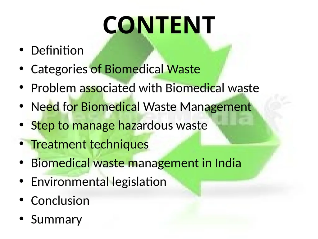 BIOMEDICAL WASTE MANAGEMENT PRESENTED BY: - slide 4 of 18