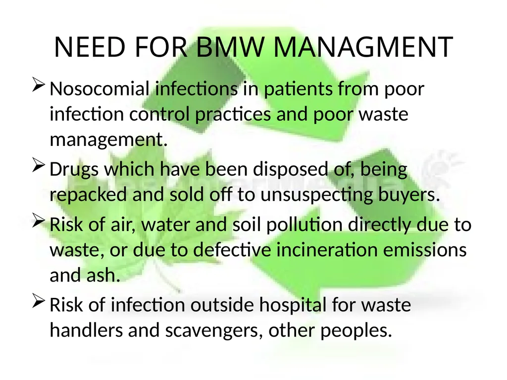 BIOMEDICAL WASTE MANAGEMENT PRESENTED BY: - slide 9 of 18