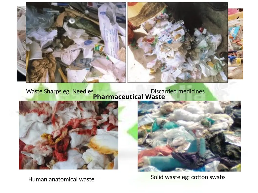 BIOMEDICAL WASTE MANAGEMENT PRESENTED BY: - slide 7 of 18