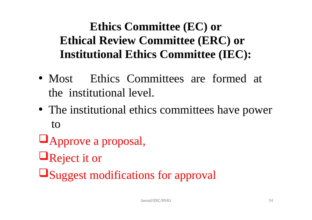 Ethical Review Committee (ERC) Prof. Dr. Md. - slide 14 of 26