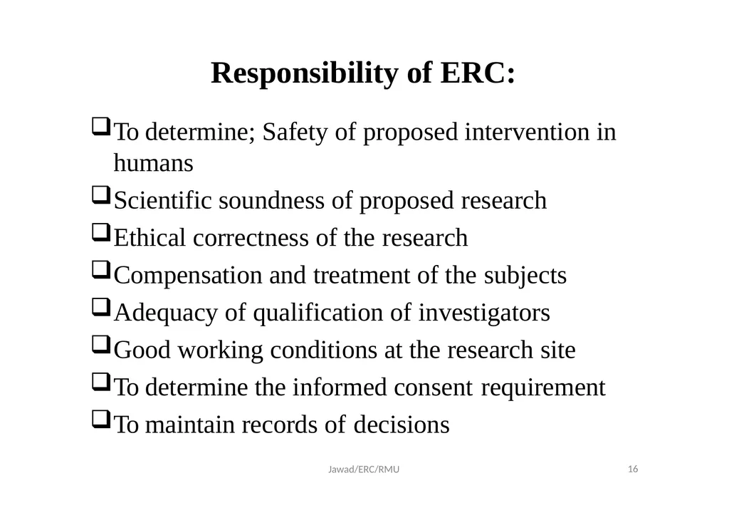 Ethical Review Committee (ERC) Prof. Dr. Md. - slide 16 of 26