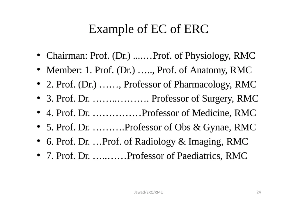 Ethical Review Committee (ERC) Prof. Dr. Md. - slide 24 of 26