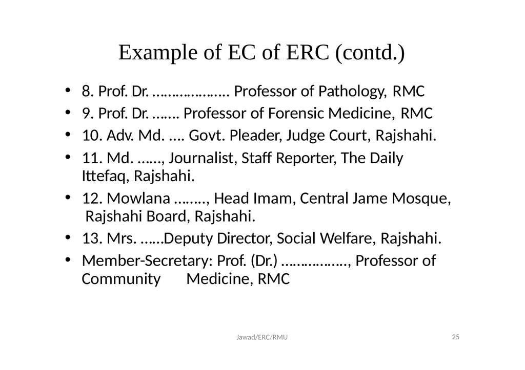 Ethical Review Committee (ERC) Prof. Dr. Md. - slide 25 of 26