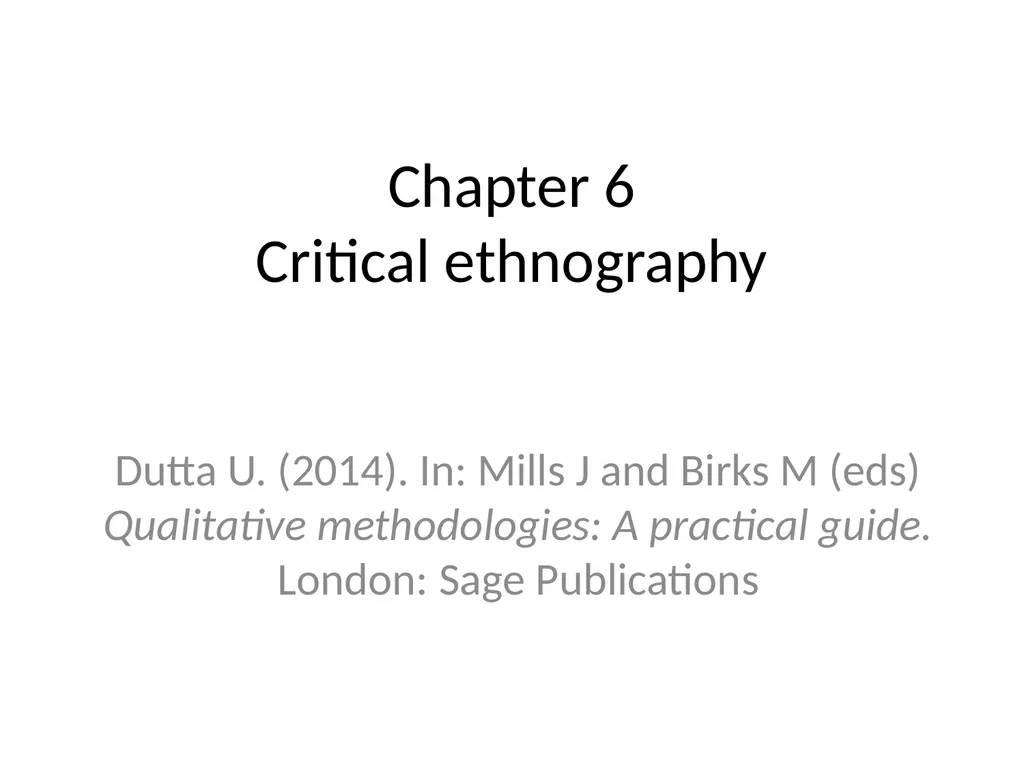 Chapter 6 Critical ethnography Dutta U. (2014). - slide 1 of 27