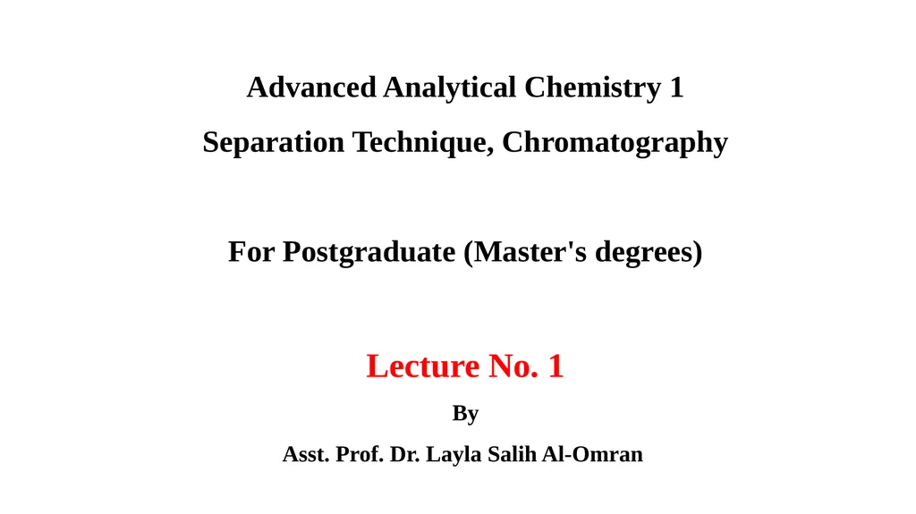 Advanced Analytical Chemistry 1 Separation - slide 1 of 19