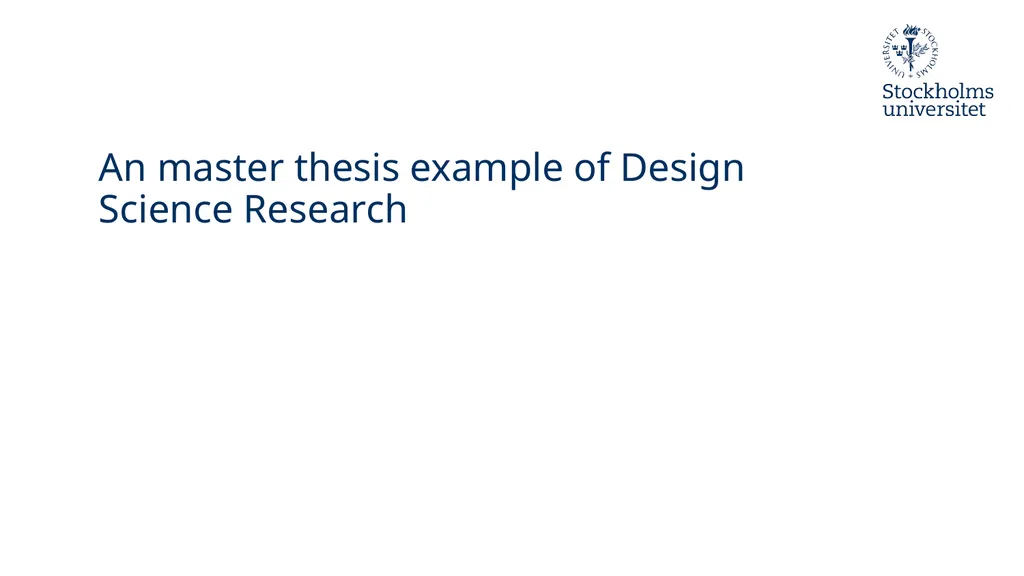 Introduction to Design Science Erik Perjons - slide 45 of 71