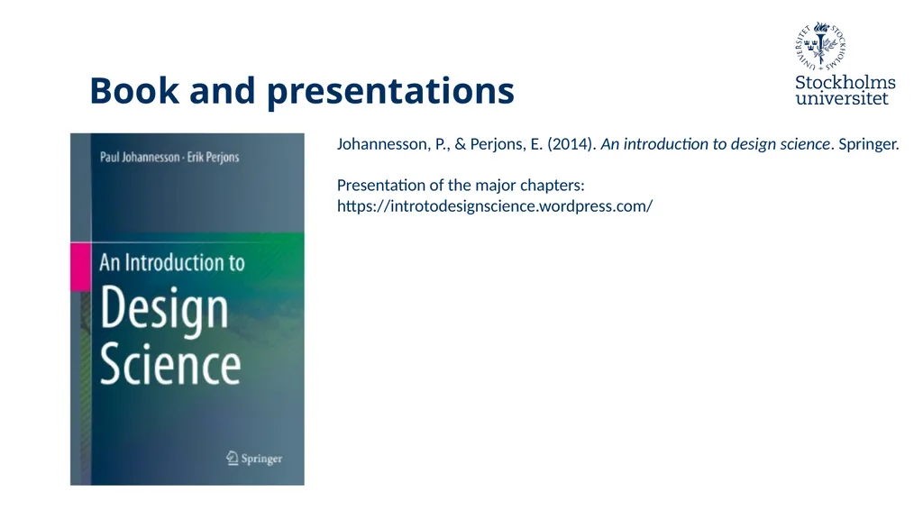 Introduction to Design Science Erik Perjons - slide 71 of 71