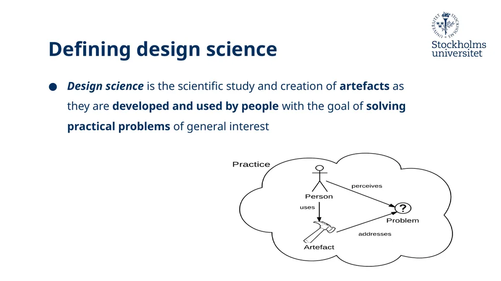 Introduction to Design Science Erik Perjons - slide 4 of 71