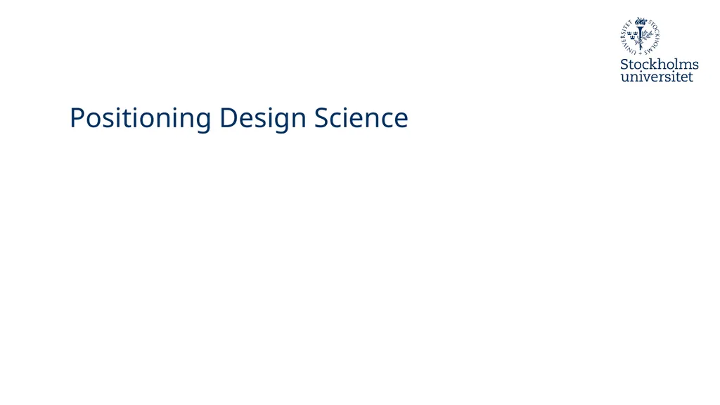 Introduction to Design Science Erik Perjons - slide 55 of 71