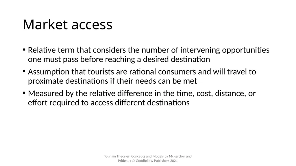 Chapter 5: Access and the Spatial Interactions of - slide 17 of 20