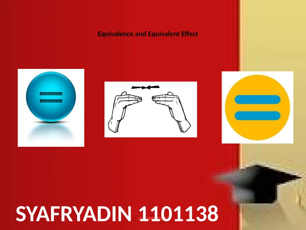 Equivalence and Equivalent Effect SYAFRYADIN - slide 1 of 10