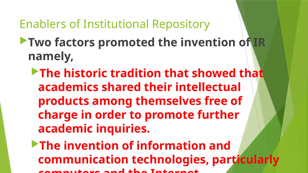 Institutional Repositories as a Veritable Tool - slide 7 of 11