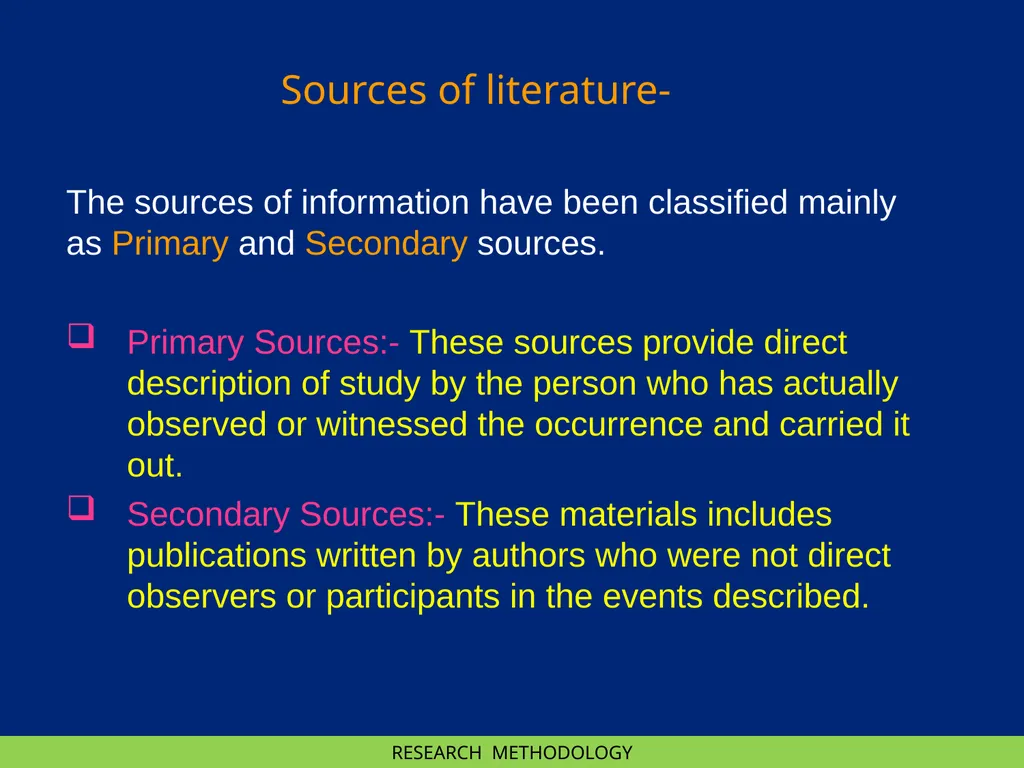 RESEARCH METHODOLOGY RESEARCH METHODOLOGY : II - slide 7 of 22