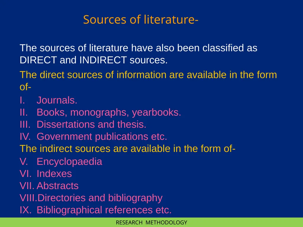 RESEARCH METHODOLOGY RESEARCH METHODOLOGY : II - slide 8 of 22