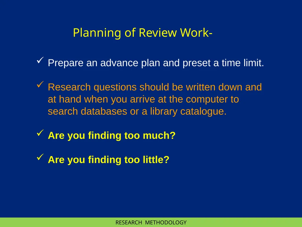 RESEARCH METHODOLOGY RESEARCH METHODOLOGY : II - slide 9 of 22