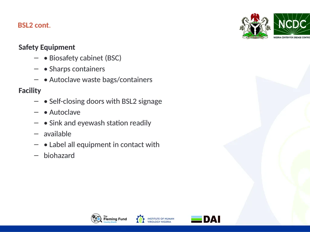 LABORATORY BIOSAFETY Objectives • Biosafety - slide 11 of 17